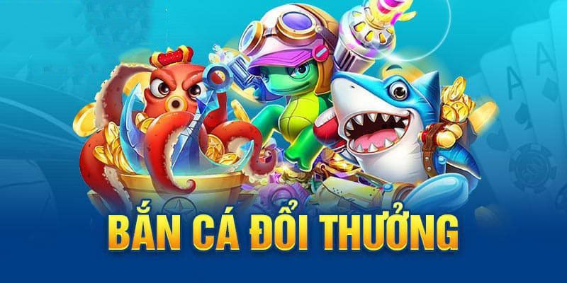 Bắn cá đổi thưởng Kubet