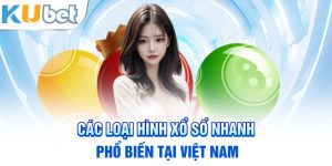 các loại hình xổ số nhanh